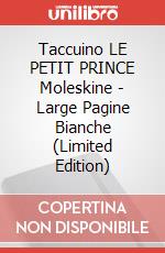 Taccuino LE PETIT PRINCE Moleskine - Large Pagine Bianche (Limited Edition) articolo cartoleria