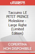 Taccuino LE PETIT PRINCE Moleskine - Large Righe (Limited Edition) articolo cartoleria