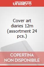 Cover art diaries 12m (assortment 24 pcs.) articolo cartoleria