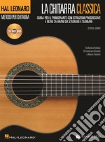 La chitarra classica. Guida per il principiante. Con CD Audio articolo cartoleria di Henry Paul