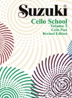 Suzuki cello school. Vol. 2 articolo cartoleria di Suzuki Shinichi