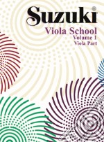 Suzuki viola school. Vol. 1 articolo cartoleria di Suzuki Shinichi