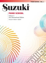 Suzuki piano school. Ediz. italiana, francese e spagnola. Vol. 1 articolo cartoleria di Suzuki Shinichi