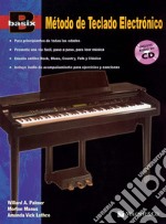 Método de teclado electrónico. Basix. Con CD-Audio articolo cartoleria di Palmer Willard A.; Manus Morton; Lethco Amanda Vick
