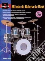 Método de batería de rock. Basix. Con CD-Audio articolo cartoleria di Wilson Patrick