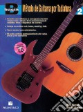 Método de guitarra por tablatura. Basix. Con CD-Audio. Vol. 2 art vari a