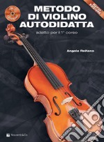 Metodo di violino autodidatta. Con CD Audio in omaggio. Con File audio per il download articolo cartoleria di Reitano Angela
