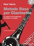 Metodo base per clarinetto. Con CD Audio art vari a