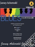 Blues in tutte le tonalità. Con CD Audio art vari a