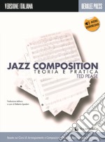 Jazz composition. Teoria e pratica. Con audio in download articolo cartoleria di Pease Ted