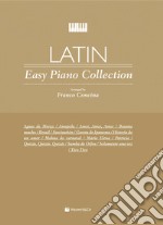 Latin. Easy piano collection articolo cartoleria di Concina Franco