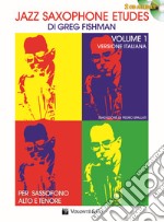 Jazz saxophone etudes. Con 2 CD Audio. Vol. 1