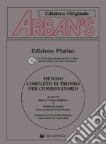 Arban's. Metodo completo di tromba per conservatorio. Con CD Audio art vari a