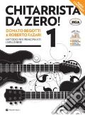 Chitarrista da zero! Metodo per principianti. Con DVD. Con File audio per il download. Vol. 1 art vari a