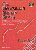 The brazilian guitar book. Ediz. italiana. Con CD Audio art vari a