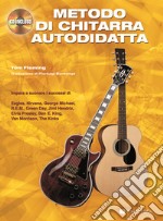 Metodo di chitarra autodidatta. Con CD articolo cartoleria di Fleming Tom