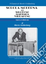 Scuola moderna di xilofono, marimba, vibrafono articolo cartoleria di Goldenberg Morris