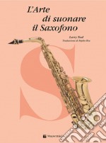 L'arte di suonare il saxofono articolo cartoleria di Teal Larry