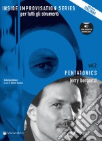 Inside improvisation series pentatonics. Con CD Audio articolo cartoleria di Bergonzi Jerry