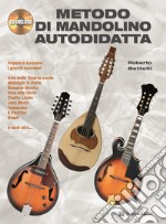 Metodo di mandolino autodidatta. Con CD Audio articolo cartoleria di Bettelli Roberto