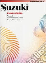 Suzuki piano school. Ediz. italiana, francese e spagnola. Vol. 2 articolo cartoleria di Suzuki Shinichi
