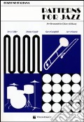 Patterns for jazz per strumenti in chiave di basso art vari a