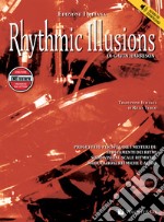 Rhythmic illusions. Con File audio per il download articolo cartoleria di Harrison Gavin