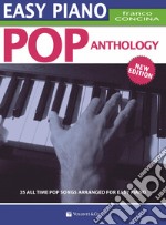 Pop anthology. Easy piano. Ediz. italiana articolo cartoleria di Concina Franco