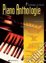 Piano anthologie. 1er anthologie de succès classique, jazz, cinéma, pop, chanson française articolo cartoleria di Concina Franco