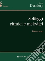 Solfeggi ritmici e melodici articolo cartoleria di Desidery Gianni