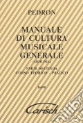 Manuale di cultura musicale generale. Armonia. Vol. 2 art vari a