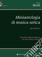 Miniantologia di musica antica articolo cartoleria di Storti Mauro