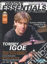 Groove essentials. Ediz. italiana. Vol. 1 articolo cartoleria di Tommy Igoe