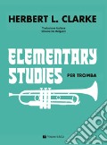 Elementary studies per tromba. Ediz. italiana art vari a
