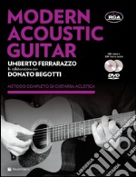 Modern acoustic guitar. Con 2 DVD articolo cartoleria di Ferrarazzo Umberto; Begotti Donato