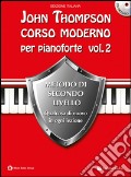 Corso moderno per pianoforte. Con CD Audio. Vol. 2 art vari a