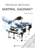 Mistral Gagnant. Piano & vocal art vari a
