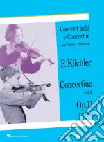 Concertino in Sol op. 11 (1ª posizione). Concerti facili e concertini per violino e pianoforte