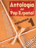 Antología del pop español. Vol. 1 art vari a