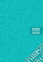 Quaderno di musica (8 righi grandi, carta bianca) art vari a