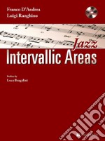 Jazz. Intervallic Areas. Con CD-Audio