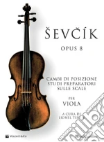 Sevcik viola Opus 8. Ediz. italiana art vari a