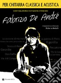 Fabrizio De André per chitarra classica/acustica. Spartito art vari a