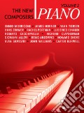 Piano. The new composers. Vol. 2 art vari a
