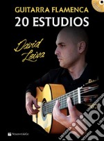 Guitarra flamenca. 20 estudios. Spartito. Con CD-Audio articolo cartoleria di Leiva David