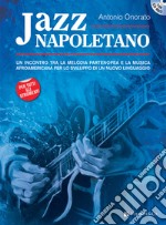 Jazz napoletano. Con CD Audio formato MP3 articolo cartoleria di Onorato Antonio