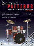Rudimental patterns. Studi di batteria per il batterista moderno art vari a