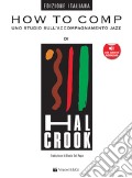 How to comp. Uno studio sull'accompagnamento jazz. Con File audio per il download art vari a