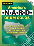 America's N.A.R.D. drum solos. Rullante art vari a