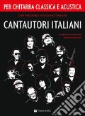 Cantautori italiani per chitarra classica e acustica art vari a